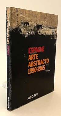 Espagne, Arte abstracto. 1950-1965. Septembre-Novembre 1989.