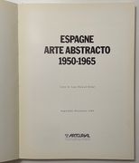 Espagne, Arte abstracto. 1950-1965. by BONET, Juan Manuel. - Image 2