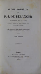 Œuvres Complètes de P.-J. de B ranger, nouvelle édition revue par l’auteur.