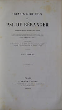 Œuvres Complètes de P.-J. de B ranger, nouvelle édition revue par l’auteur. 