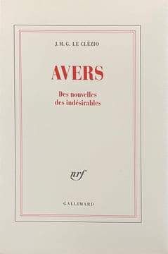 Avers. Des Nouvelles des indésirables.. LE CLÉZIO, J. M. G.