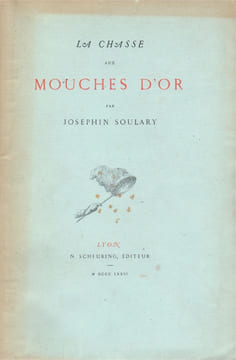 La Chasse aux mouches d’or.. SOULARY Josephin