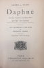 Daphné (Deuxième Consultation du Docteur Noir). Œuvre posthume publiée d’après le manuscrit original. Avec une préface et des notes par Fernand Gregh. ...
