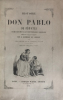 Histoire de Don Pablo de Ségovie, surnommé l’aventurier buscon… traduite de l’espagnol et annotée par A. Germond de Lavigne précédée d’une lettre de ...