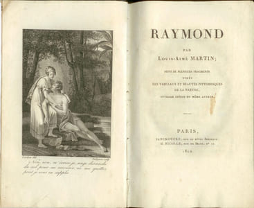 Raymond par Louis-Aimé Martin ; suivi de plusieurs fragments tirés des Tableaux et beautés pittoresques de la nature, ouvrage inédit du même auteur.