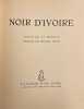 Noir d'ivoire.. BEDOUIN (J.-L.) / HUET (Michel)