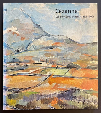 Cézanne. Les dernières années (1895-1906).. [CEZANNE]