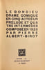 Le Bon Dieu. Drame comique en cinq actes, un pr&eacute;lude et quatre interm&egrave;des compos&eacute; en 1920.. ALBERT-BIROT (Pierre)
