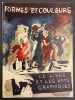 Le livre et les arts graphiques.. FORMES ET COULEURS N&deg; 5/6 - 1948.