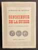 Conscience de la Suisse. Billets à ces Messieurs de Berne.. REYNOLD (Gonzague de)
