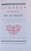 Le roman comique.. SCARRON