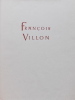 Ballades et testaments.. VILLON (François) / STAMPFLI (Pierre)