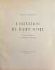 L'imitation de Julien Sorel.. BOURQUIN (Constant)
