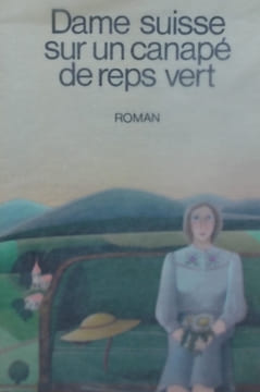 Dame suisse sur un canapé de reps vert.. PAYSAN (Catherine)