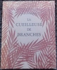 La cueilleuse de branches.. MONTHERLANT (Henri de)