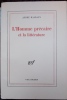 L'homme précaire et la littérature.. MALRAUX (André)