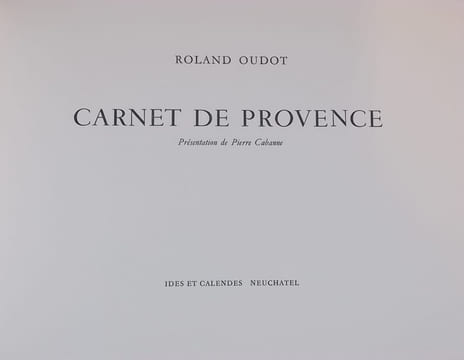 Carnet de Provence.. OUDOT (Roland)