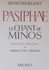 Pasiphae.. MONTHERLANT (Henry de)