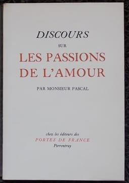 Discours sur les passions de l'amour.. PASCAL (Blaise)