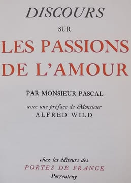 Discours sur les passions de l'amour.. PASCAL (Blaise)