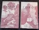 Corot. Vol 1: Pensées et écrits du peintre. Vol. 2: Ses contemporains, sa postérité.. [COROT]
