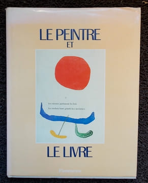 Le peintre et le livre. L'âge d'or du livre illustré en France 1870-1970.. CHAPON (François)