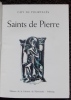 Saints de Pierre.. POURTALES (Guy de)