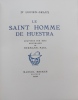 Le saint homme de Huestra.. [HERMANN-PAUL] - LUCIEN-GRAUX (Dr.)