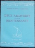 Deux pamphlets contre les bien-pensants.. [GREEN (Julien)] DELAPORTE (Théophile) & MOREL (Robert)