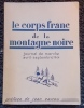 Le corps francs de la montagne noire. Journal de marche (avril-septembre 1944).. COLLECTIF