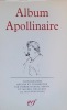 Album Apollinaire.. [APOLLINAIRE] - ADEMA (Pierre-Marcel) & DECAUDIN (Michel)