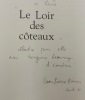 Le Loir des côteaux.. GAXOTTE (Pierre) & REMON (Jean Pierre)