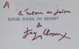 Elégie soleil du regret.. CHESSEX (Jacques)