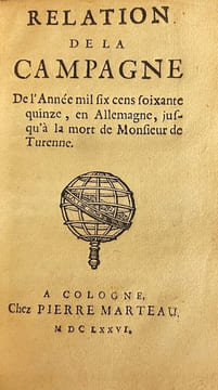 Abrégé de la vie de Monsieur de Turenne, ou réflexions sur quelques affaires du temps. [avec relié à la suite] Relation de la campagne de l'année mil ...
