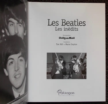 Les Beatles. Les inédits.. HILL (Tim) & CLAYTON (Marie)