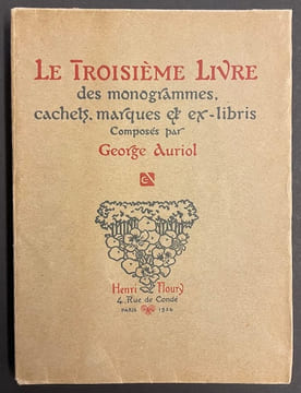 Le troisième livre des monogrammes, cachets, marques et ex-libris composés par George Auriol.. AURIOL (George)