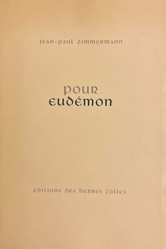 Pour Eudémon.. ZIMMERMANN (Jean-Paul)