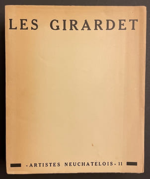 Les Girardet.. [GIRARDET] - BURNAND (René)