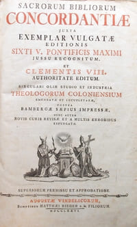 Sacrorum bibliorum concordantiae, Juxta exemplar Vulgatae editionis Sixti V. pontificis maximi Jussu recognitum, et Clementis VIII. authoritate editum. singulari olim studio et industria theologorum Coloniensium emendatae et locupletatae, postea Bambergae saepius impressae, nunc autem novis curis revisae et a multis erroribus expurgatae.