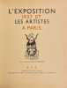 L'Exposition 1937 & les artistes à Paris.. COLLECTIF