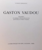 Gaston Vaudou. Biographie et catalogue raisonné des oeuvres.. BORGEAUD (Georges)
