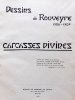 Carcasses divines. Dessins de Rouveyre 1906-1907.. ROUVEYRES (André)