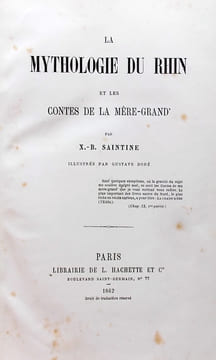 La mythologie du Rhin, et les contes de la Mère-Grand'.. [DORE] - SAINTINE (X.-B.)