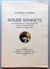 Douze sonnets.. [FEL (William)] - GUERIN (Charles)
