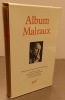 Album Malraux.. [MALRAUX] - LESCURE (Jean)