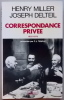 Correspondance privée (1935-1978).. MILLER (Henry) & DELTEIL (Joseph)