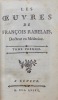 Les oeuvres de François Rabelais, docteur en médecine.. RABELAIS (François)
