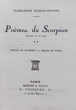 Poèmes du Scorpion (Poèmes de la soif) **. Poèmes du Scorpion - Grains de sable.. BURNAT-PROVINS (Marguerite)