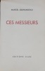 Ces messieurs.. JOUHANDEAU (Marcel)