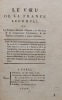 Le voeu de la France accompli, ou le Français affranchi d'Impôts, de Barrières & de banqueroutes frauduleuses, & les Finances solidement à jamais ...